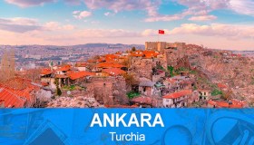 Guida di Ankara, viaggio alla scoperta della capitale della Turchia
