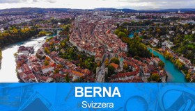 Guida di Berna, viaggio alla scoperta della capitale della Svizzera