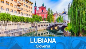 Guida di Lubiana, viaggio alla scoperta della capitale della Slovenia