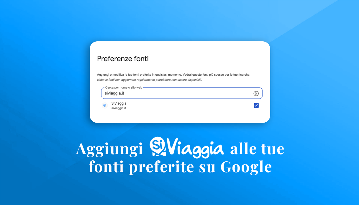 https://siviaggia.it/wp-content/uploads/sites/2/2026/05/Img-evidenza-Fonte-SiViaggia.png